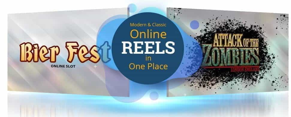 Modern and classic online reels in one place!