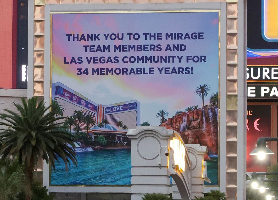 A sign outside of the Mirage thanks the Las Vegas community for its business.